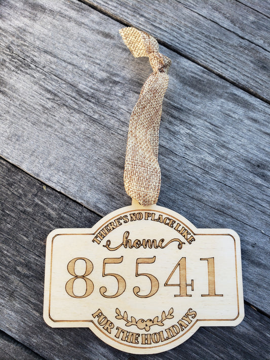 Zip code Christmas Ornament - "There's No Place Like Home"