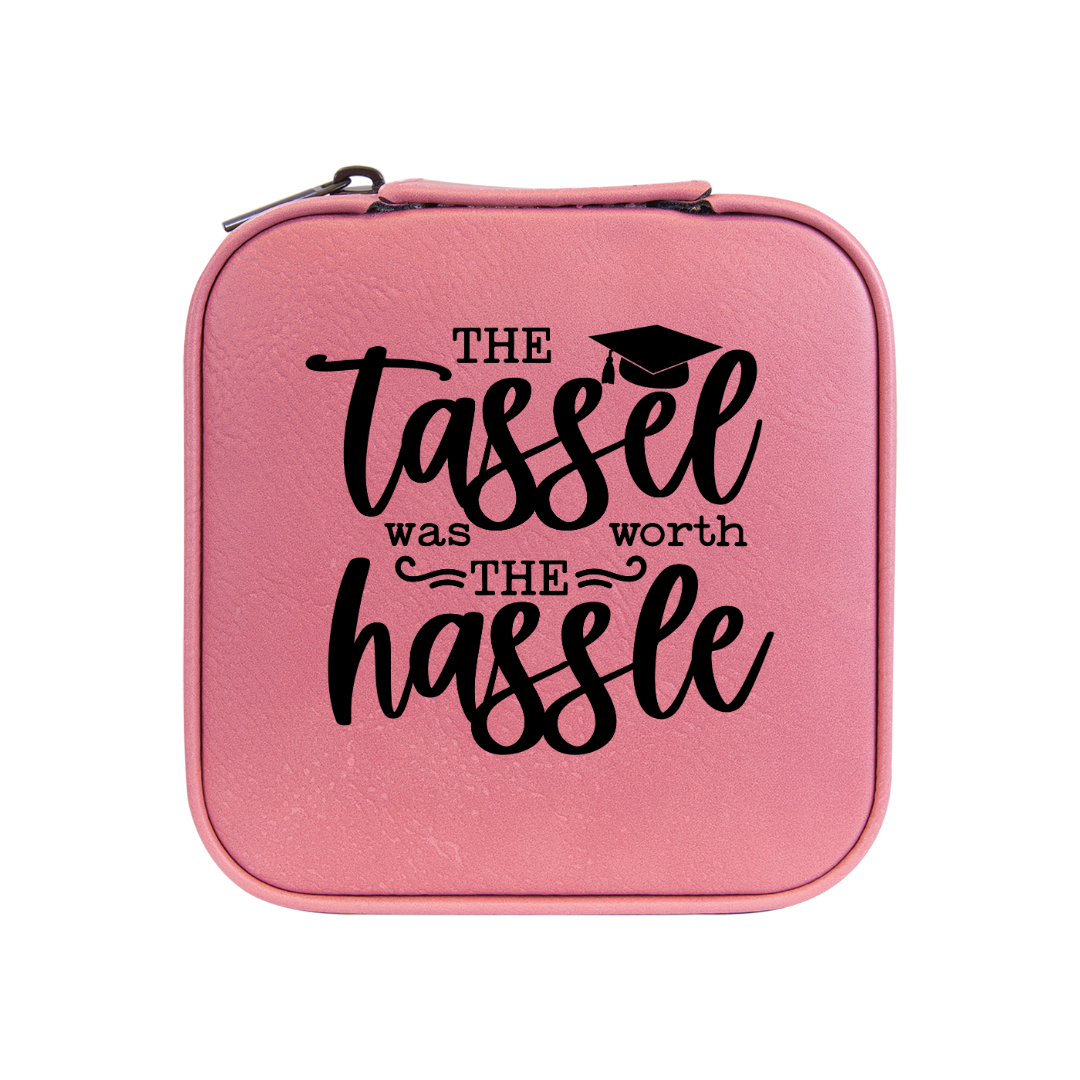 Tassel Worth the Hassle Laser Engraved Faux Leather Travel Jewelry Box